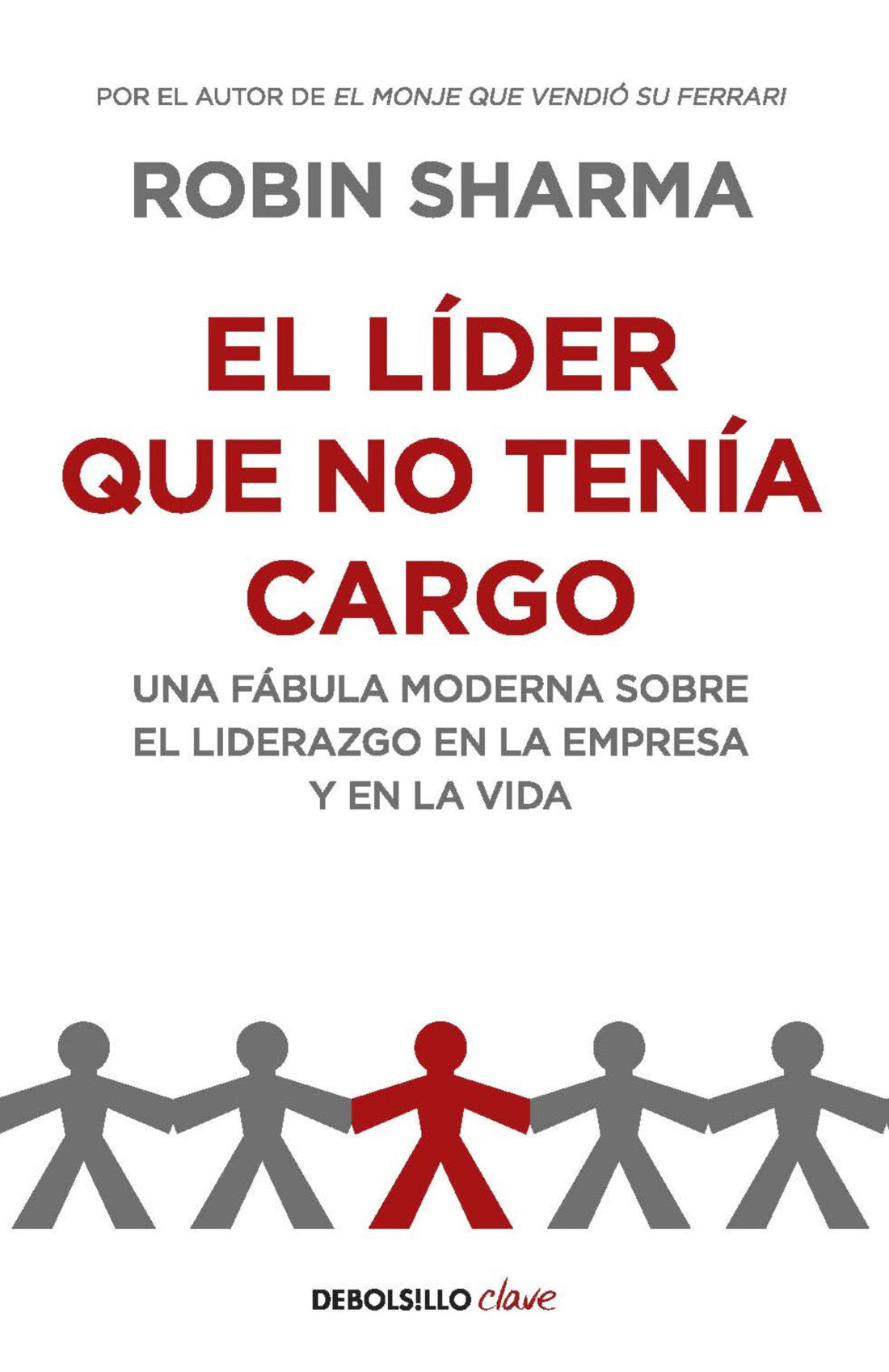 El líder que no tenia cargo