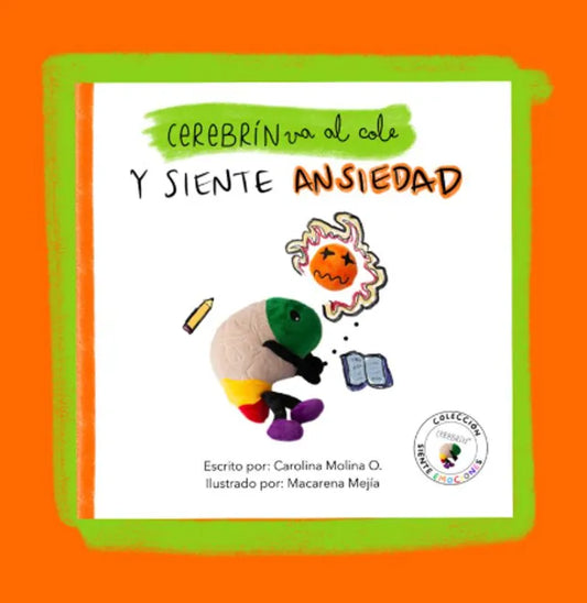 Libro Cerebrín va al cole y siente ansiedad 2+