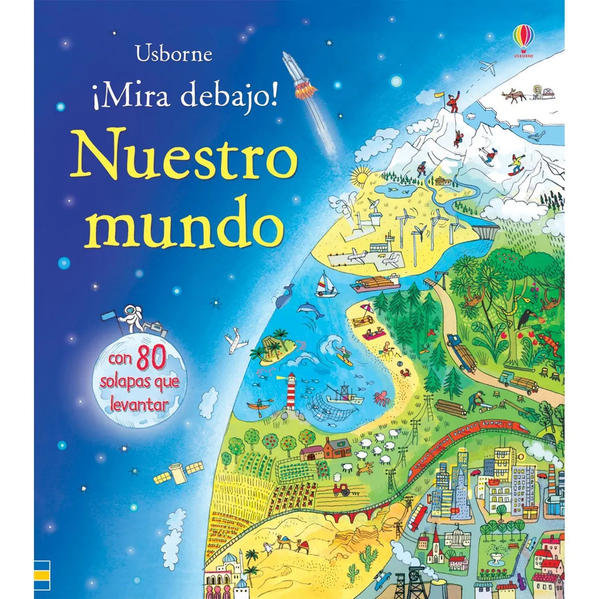 Nuestro Mundo. ¡Mira Debajo!