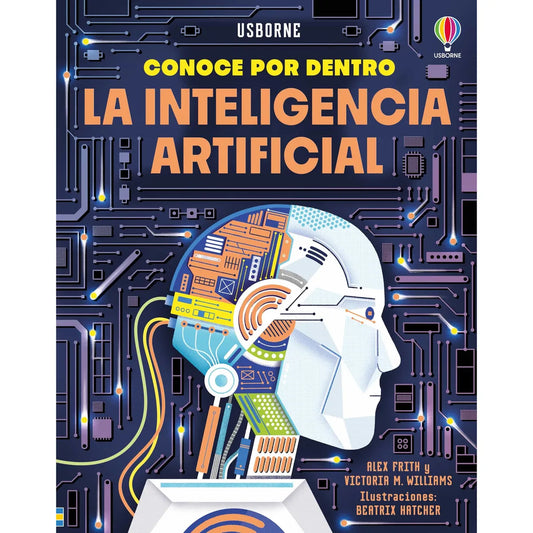 La Inteligencia Artificial. Conoce Por Dentro